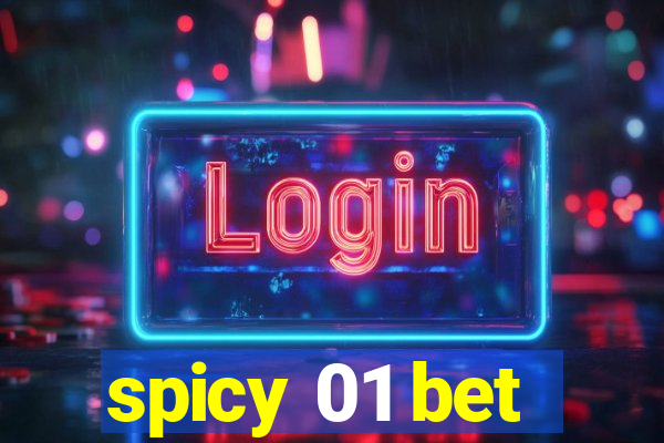 spicy 01 bet